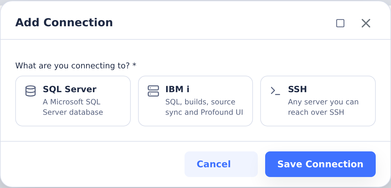 Add Connection with SQL Server, IBM i and SSH type cards and no type selected